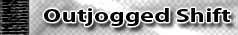 Outjogged Shift Free Tutorial